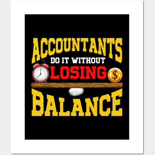 Cute Accountants Do It Without Losing Balance Pun Posters and Art